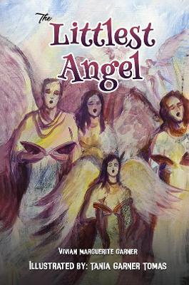 The Littlest Angel - Vivian Marguerite Garner