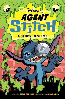 Agent Stitch: A Study in Slime - Steve Behling