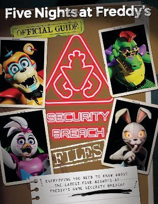 The Security Breach Files: An Afk Book (Five Nights at Freddy's) - Scott Cawthon