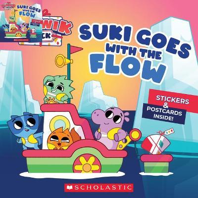 Suki Goes with the Flow (Pikwik Pack Storybook) - Meredith Rusu