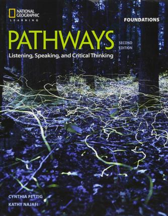 Pathways: Listening, Speaking, and Critical Thinking Foundations - Rebecca Tarver Chase