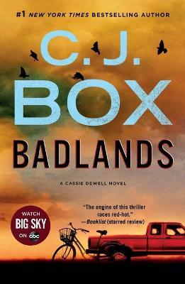 Badlands: A Cassie Dewell Novel - C. J. Box