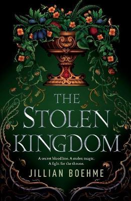 The Stolen Kingdom - Jillian Boehme