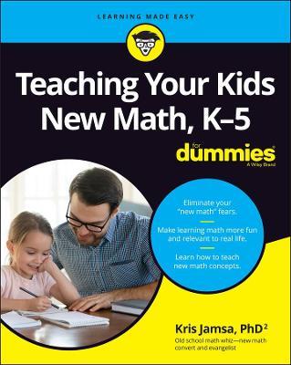 Teaching Kids New Math for Dummies - Kris Jamsa