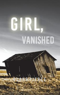 Girl, Vanished (An Ella Dark FBI Suspense Thriller-Book 5) - Blake Pierce