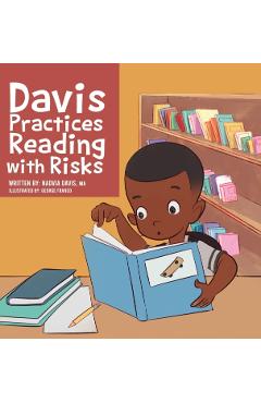 Davis Practices Reading with Risks - Nadvia Davis