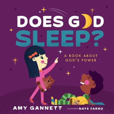 Does God Sleep?: A Book about God's Power - Amy Gannett