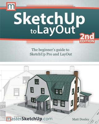 SketchUp to LayOut - Matt Donley