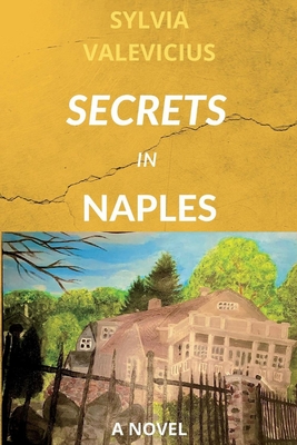 Secrets in Naples - Sylvia Valevicius