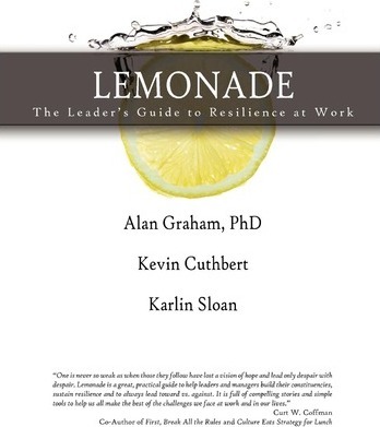 Lemonade the Leader's Guide to Resilience at Work - Alan Graham