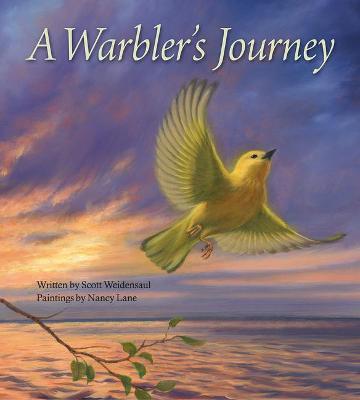 A Warbler's Journey - Scott Weidensaul