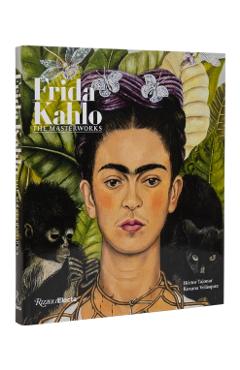 Frida Kahlo: The Masterworks - Roxana Velásquez