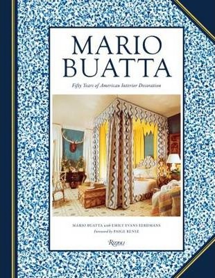 Mario Buatta: Fifty Years of American Interior Decoration - Mario Buatta