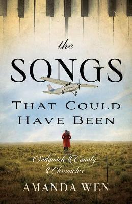The Songs That Could Have Been - Amanda Wen