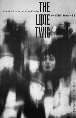 The Lime Twig - John Hawkes