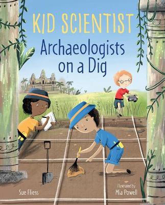 Archaeologists on a Dig - Sue Fliess
