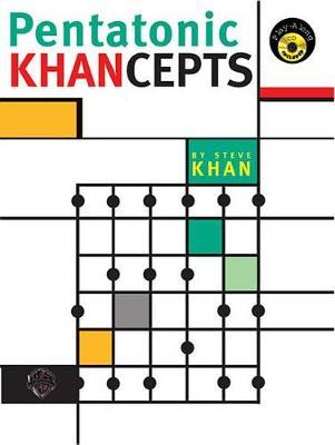 Pentatonic Khancepts: Book & Online Audio - Steve Khan