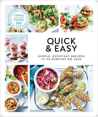 Quick & Easy: Simple, Everyday Recipes in 30 Minutes or Less - Dk