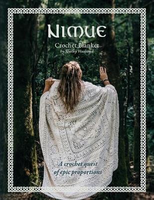 Nimue Crochet Blanket: A crochet quest of epic proportions - Shelley Husband