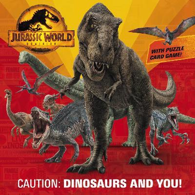 Caution: Dinosaurs and You! (Jurassic World Dominion) - Rachel Chlebowski