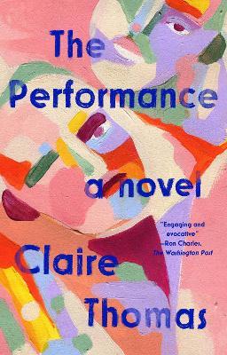 The Performance - Claire Thomas