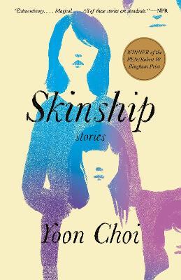 Skinship: Stories - Yoon Choi