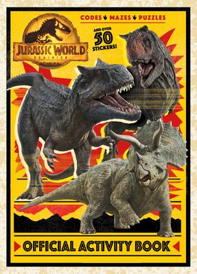 Jurassic World Dominion Official Activity Book (Jurassic World Dominion) - Rachel Chlebowski