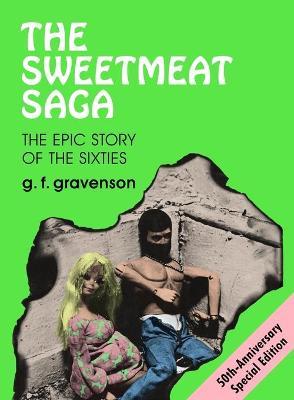 The Sweetmeat Saga - G. F. Gravenson
