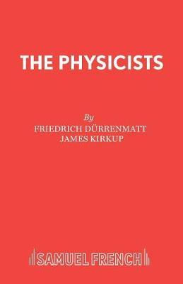 The Physicists - Friedrich D�rrenmatt
