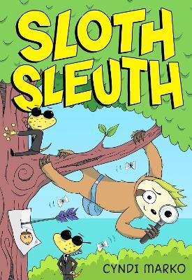 Sloth Sleuth - Cyndi Marko