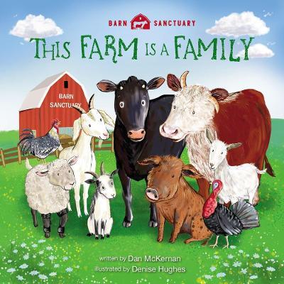 This Farm Is a Family - Dan Mckernan