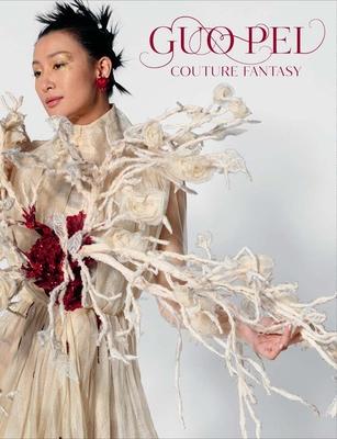 Guo Pei: Couture Fantasy - Jill D'alessandro