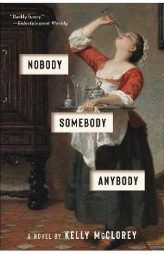 Coperta cărții 'Nobody, Somebody, Anybody - Kelly Mcclorey'