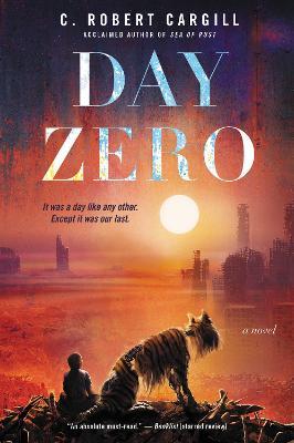 Day Zero - C. Robert Cargill
