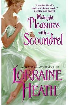 Coperta cărții 'Midnight Pleasures with a Scoundrel - Lorraine Heath'