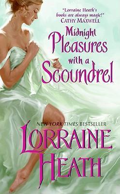 Midnight Pleasures with a Scoundrel - Lorraine Heath