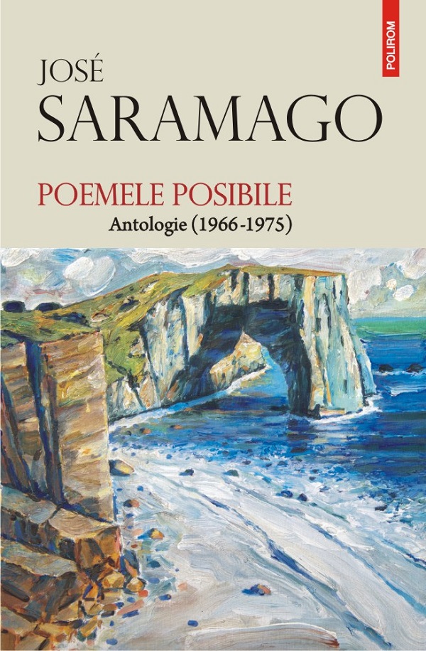 Poemele posibile. Antologie (1966-1975) - Jose Saramago