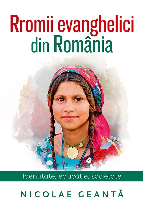 Rromii evanghelici din Romania - Nicolae Geanta
