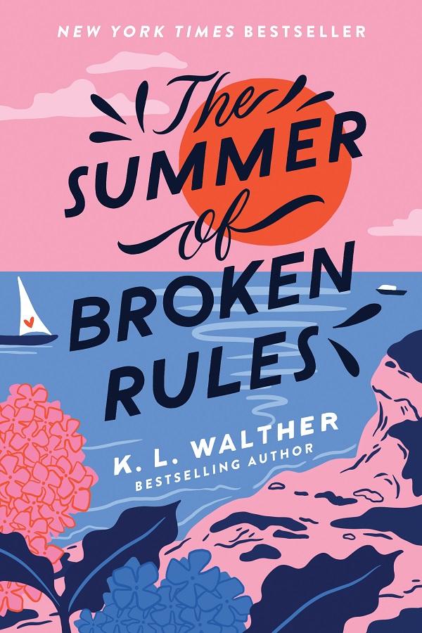 Summer of Broken Rules - K. L. Walther