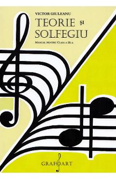 Poza produsului Teorie si solfegiu - Clasa 9 - Manual - Victor Giuleanu