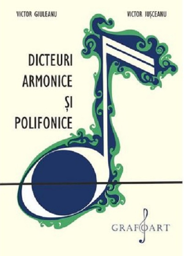 Dicteuri armonice si polifonice - Victor Giuleanu, Victor Jusceanu
