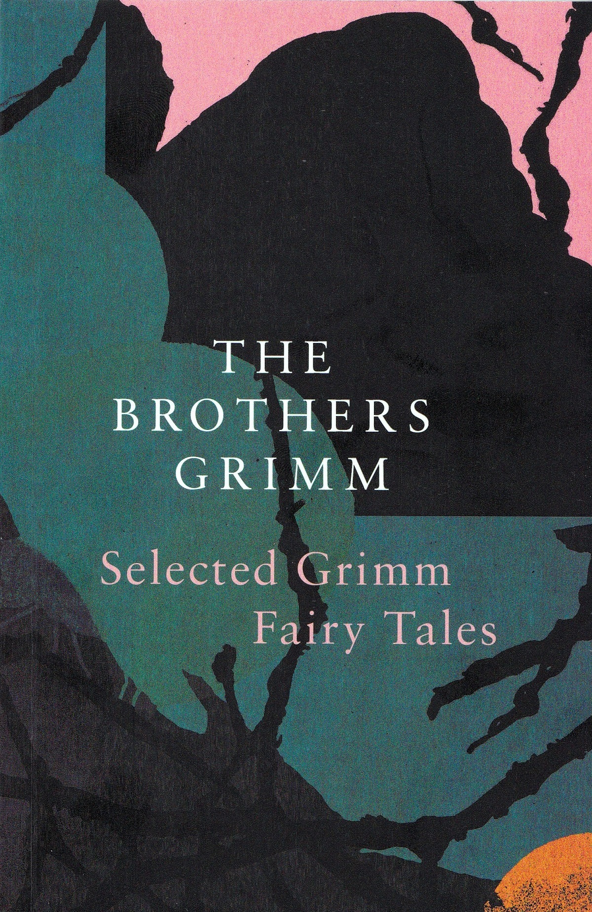 Legend Classics: Selected Grimm Fairy Tales - The Brothers Grimm