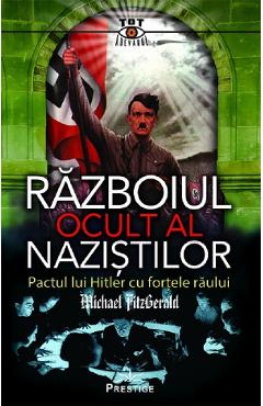 Coperta cărții 'Războiul ocult al naziștilor - Michael FitzGerald'