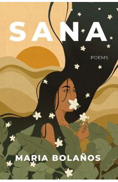 Sana - Maria Bolaños