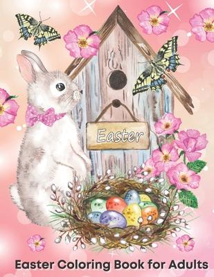 Easter Coloring Book for Adults: An Adult Coloring Book with Fun, Easy, and Relaxing Designs - Tristan Noble