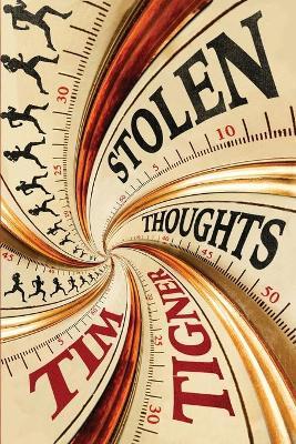 Stolen Thoughts - Tim Tigner