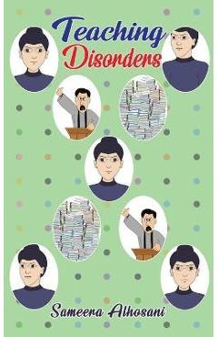 Coperta cărții 'Teaching Disorders - Sameera Alhosani'