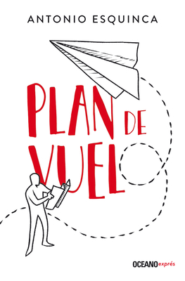 Plan de Vuelo - Antonio Esquinca