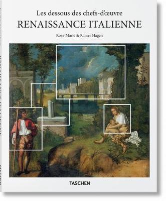 Les Dessous Des Chefs-d'Oeuvre. La Renaissance Italienne - Hagen