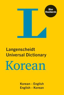 Langenscheidt Universal Dictionary Korean: Korean-English/English-Korean - Langenscheidt Editorial Team